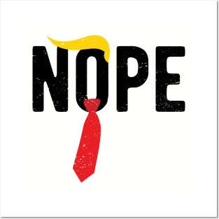 Nope Trump nope election vote 2 Posters and Art